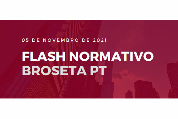 Flash normativo: Entrada em vigor do Decreto-Lei n.º 89/2021