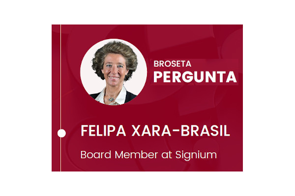 BROSETA Pergunta: Felipa – Xara Brasil, Board Member at Signium