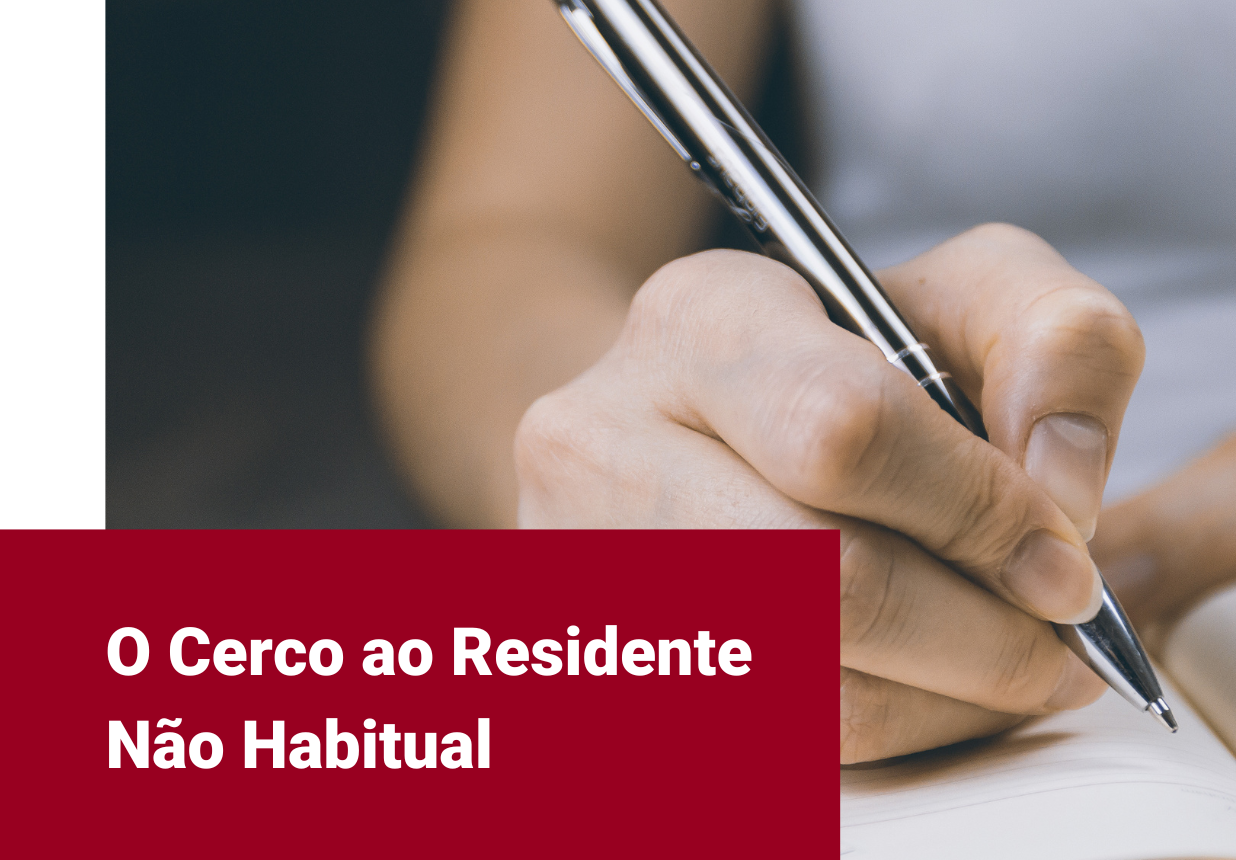BROSETA Opinião – O Cerco ao Residente Não Habitual