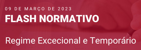 Flash normativo BROSETA – Regime Excecional e Temporário