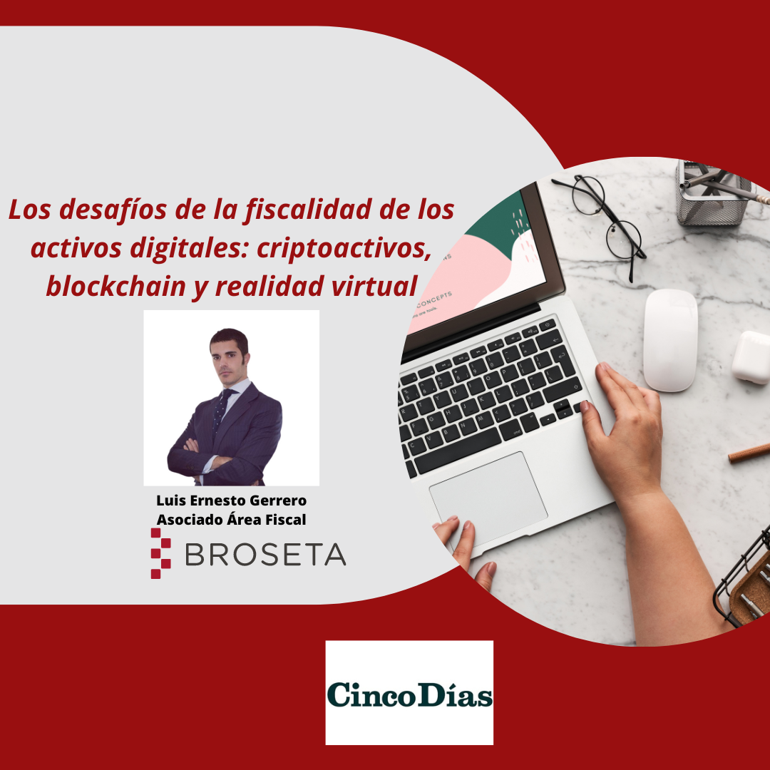Los desafíos de la fiscalidad de los activos digitales: criptoactivos, blockchain y realidad virtual