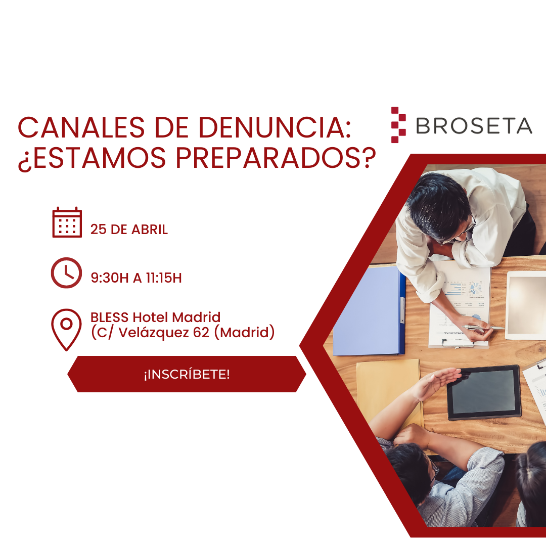 Jornada BROSETA en Madrid: «CANALES DE DENUNCIA: ¿ESTAMOS PREPARADOS?».