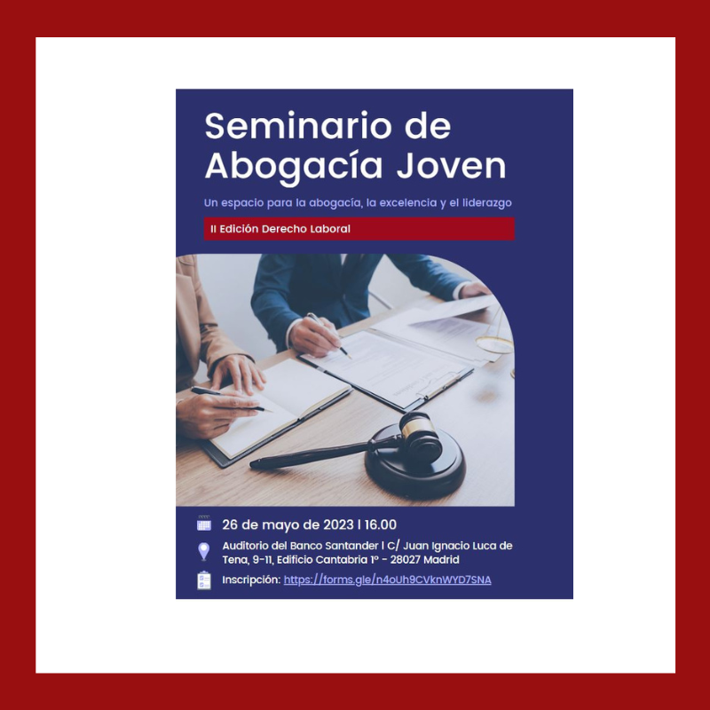 Seminario de Abogacía Joven. II Edición Derecho Laboral