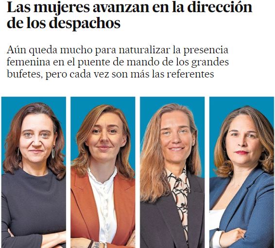 Las mujeres avanzan en la dirección de los despachos