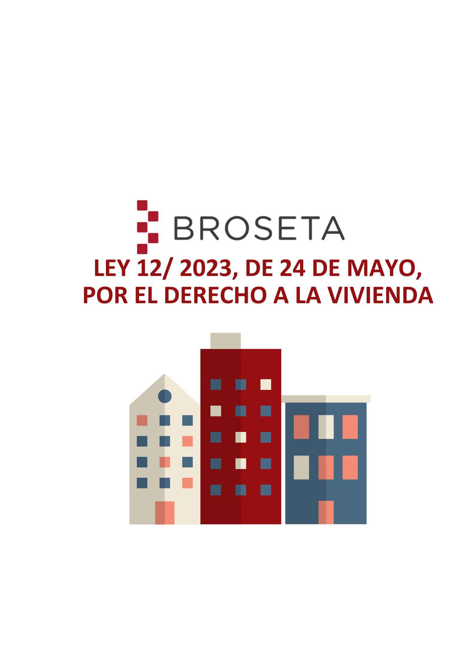 Nota informativa sobre la Ley 12/2023, de 24 de mayo, por el derecho a la vivienda