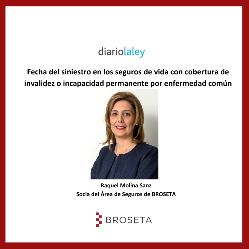 Fecha del siniestro en los seguros de vida con cobertura de invalidez o incapacidad permanente por enfermedad común. Diario La Ley