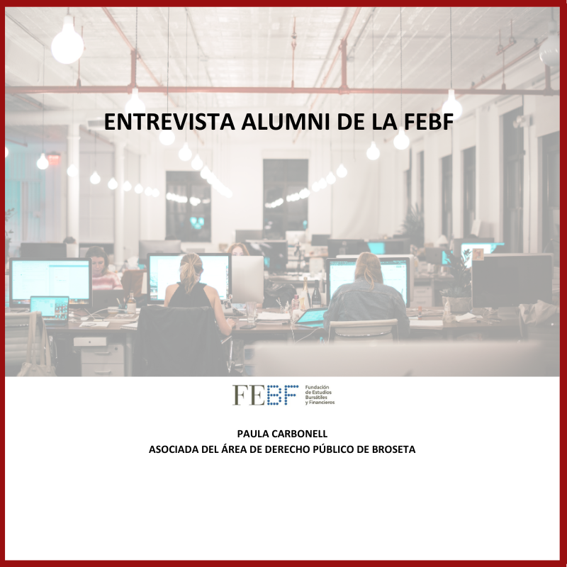 Entrevista a Paula Carbonell, Alumni de la FEBF