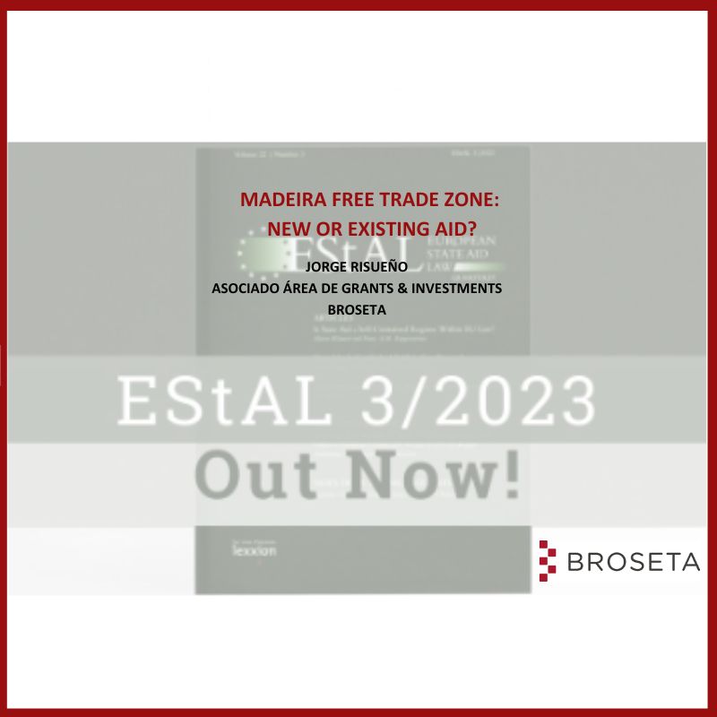 Madeira Free Trade Zone: new or existing aid?.European State Aid Law Quarterly