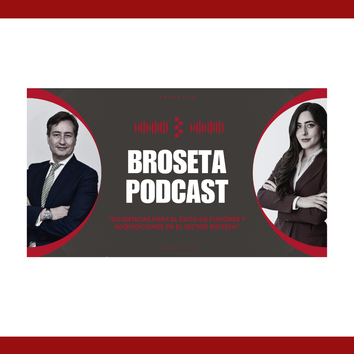 Podcast: Diligencias para el éxito en fusiones y adquisiciones en el sector Biotech