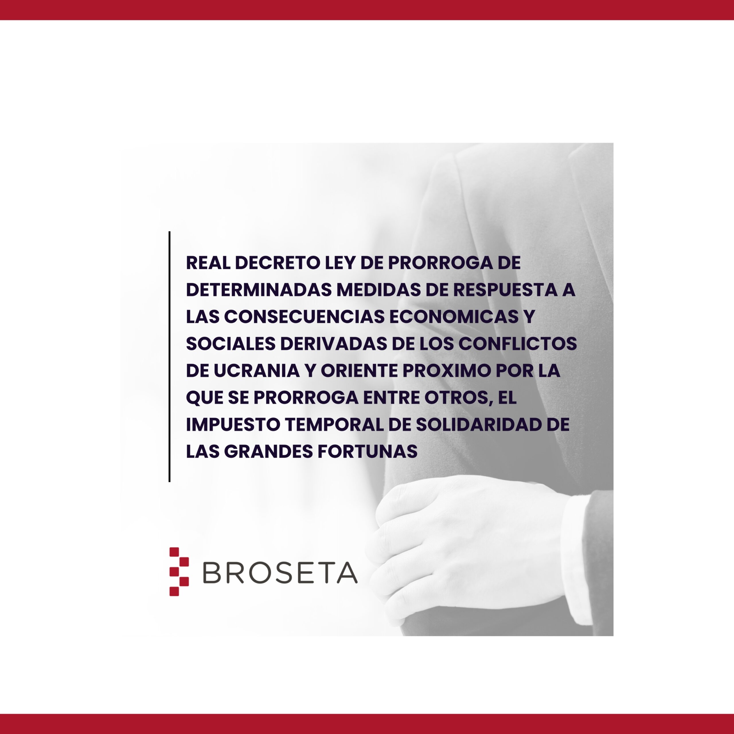 Prórroga del Impuesto Temporal de Solidaridad de las Grandes Fortunas