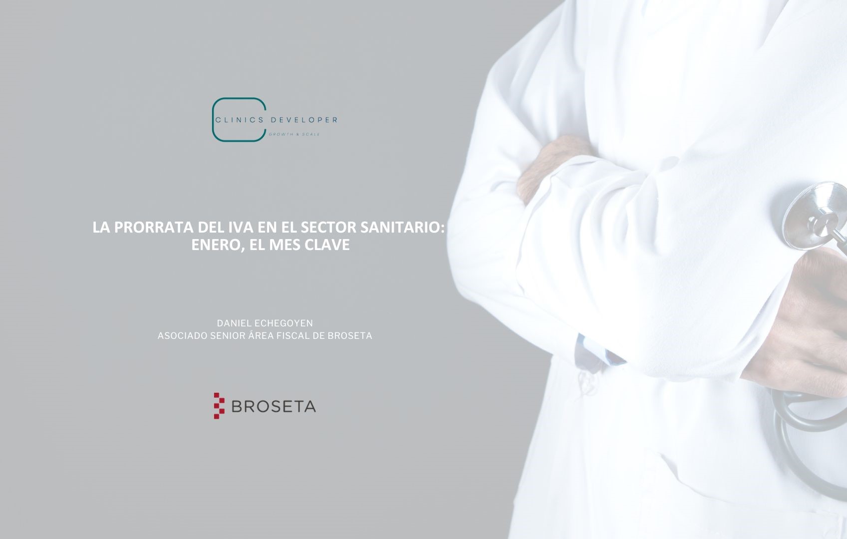 La prorrata del IVA en el sector sanitario: Enero, el mes clave.