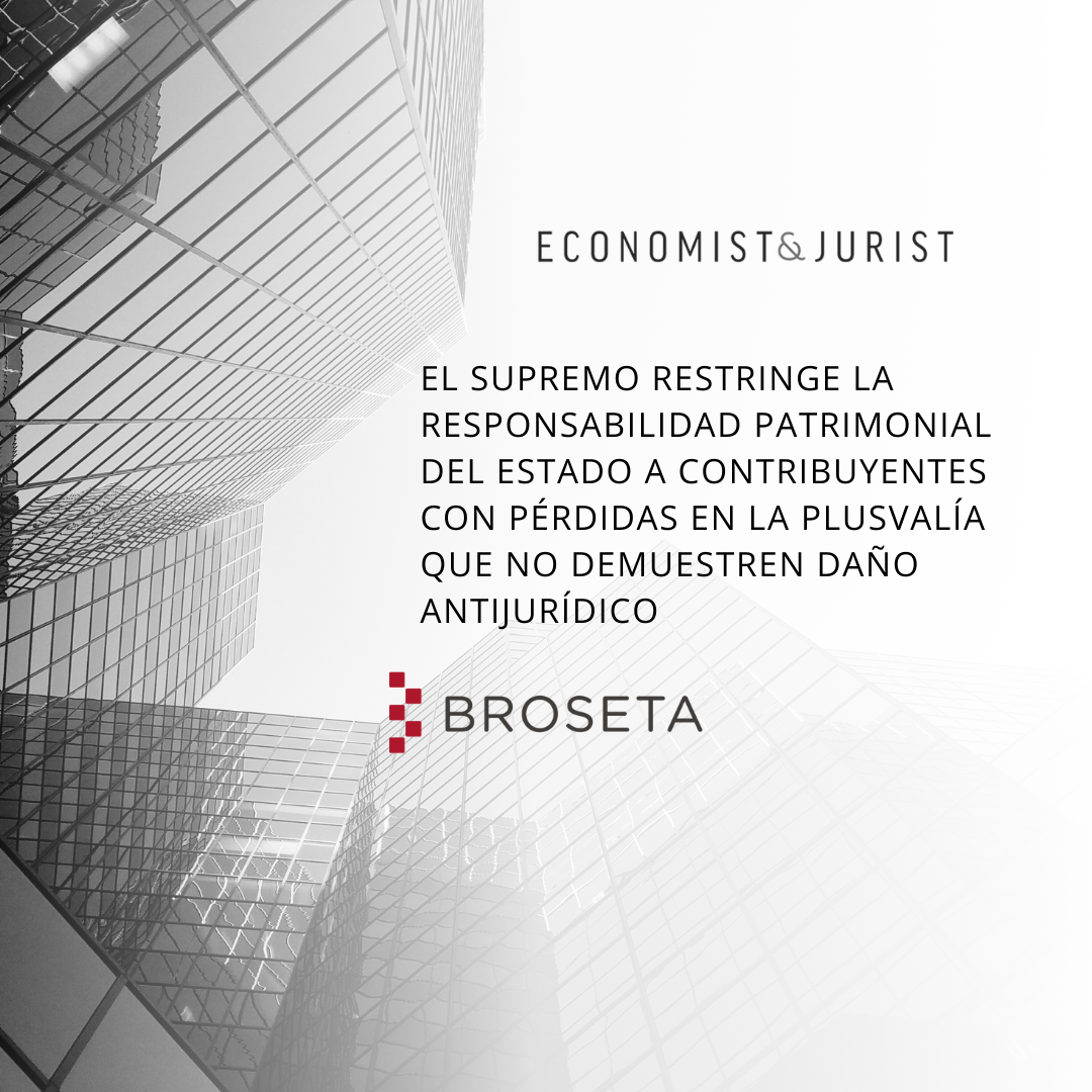 El Supremo restringe la responsabilidad patrimonial del Estado a contribuyentes con pérdidas en la plusvalía que no demuestren daño antijurídico