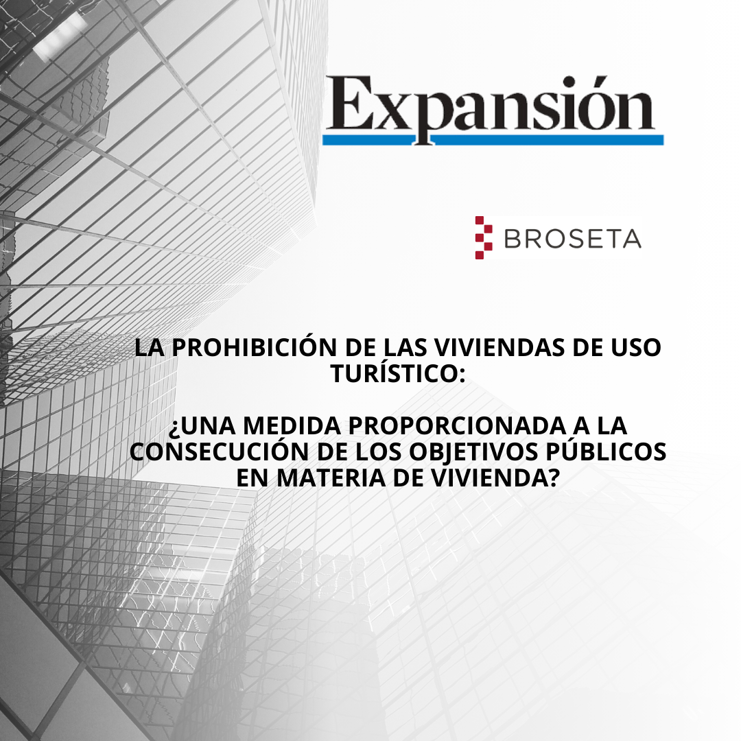 La prohibición de las viviendas de uso turístico: ¿una medida proporcionada a la consecución de los objetivos públicos en materia de vivienda?