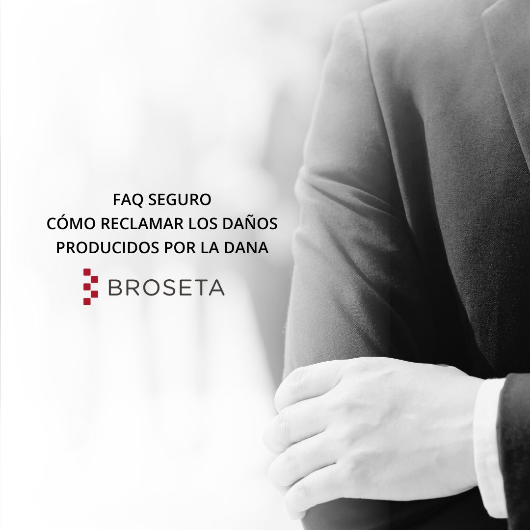 FAQ SEGURO – CÓMO RECLAMAR LOS DAÑOS PRODUCIDOS POR LA DANA