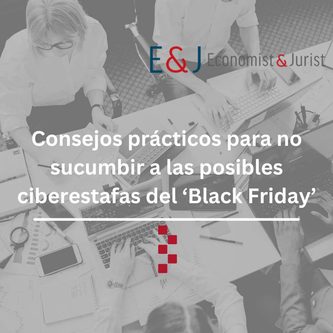 Consejos prácticos para no sucumbir a las posibles ciberestafas del ‘Black Friday’