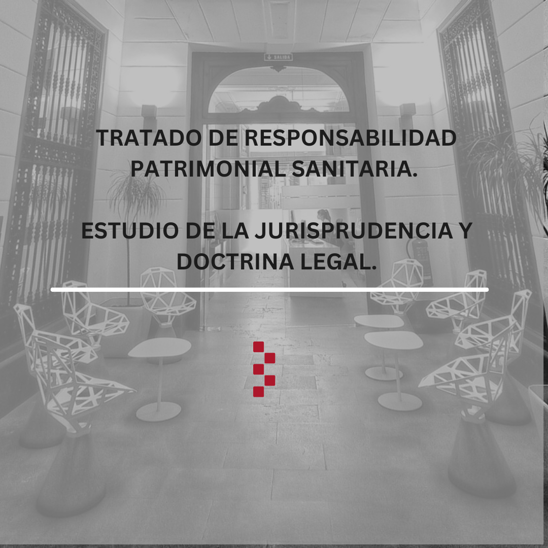 Tratado de Responsabilidad Patrimonial Sanitaria