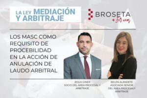Los MASC como requisito de procebilidad en la acción de anulación del laudo arbitral