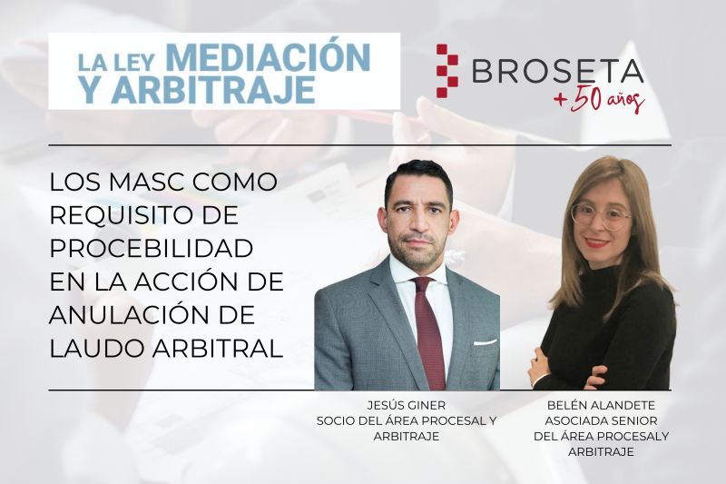 Los MASC como requisito de procebilidad en la acción de anulación del laudo arbitral