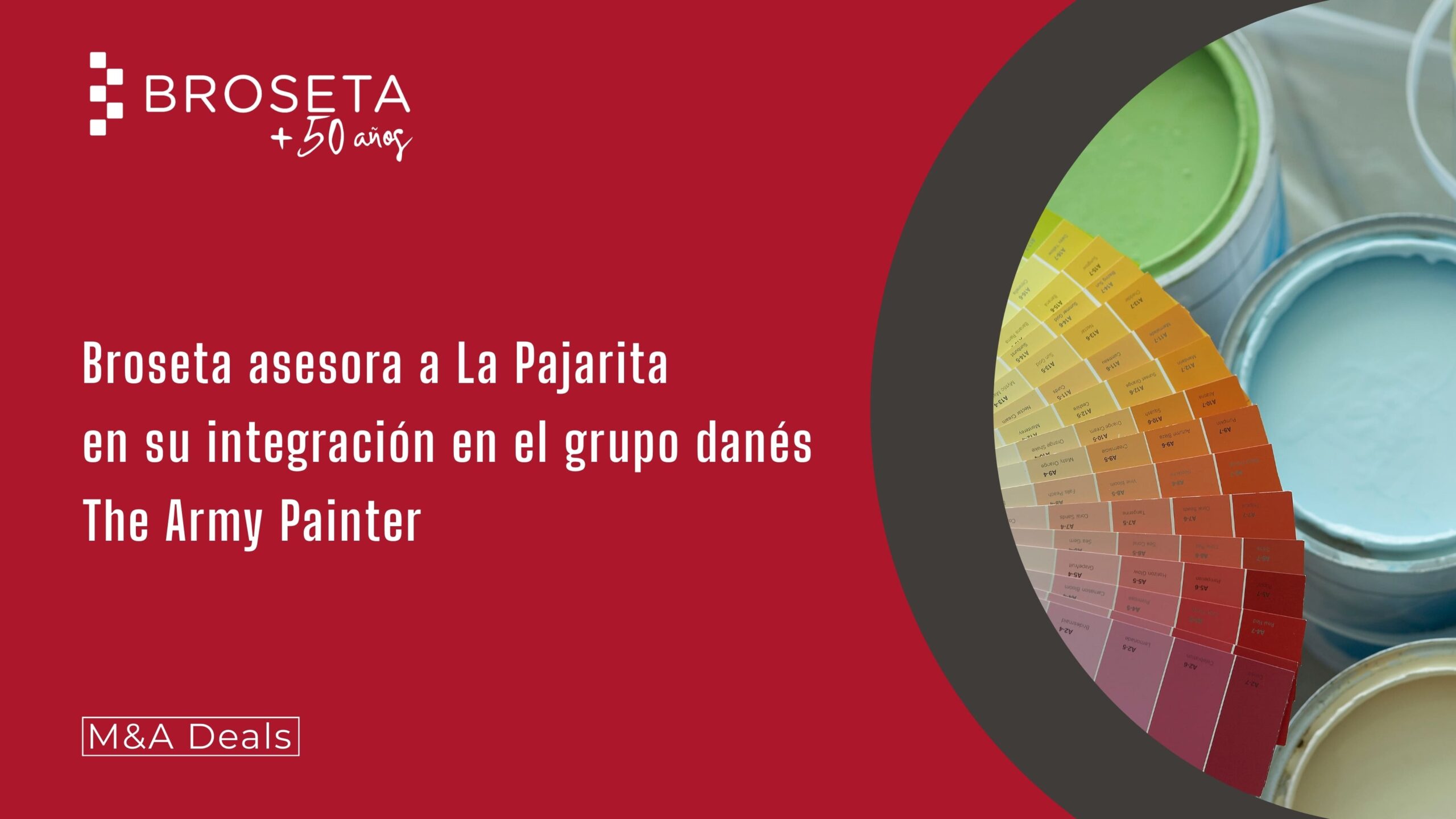 BROSETA asesora a La Pajarita en su integración en el grupo danés The Army Painter