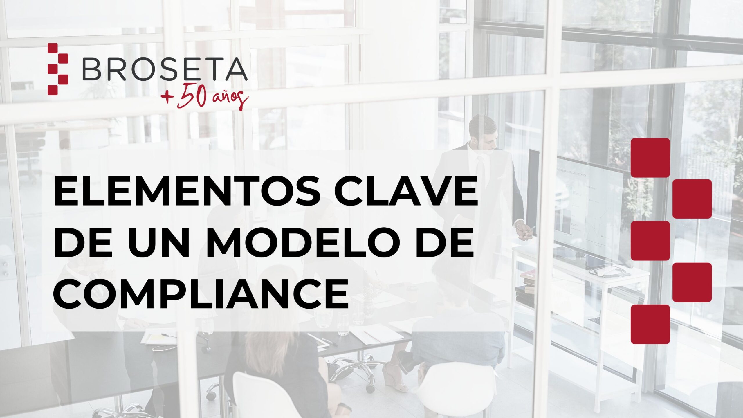 Elementos Clave de un Modelo de Compliance
