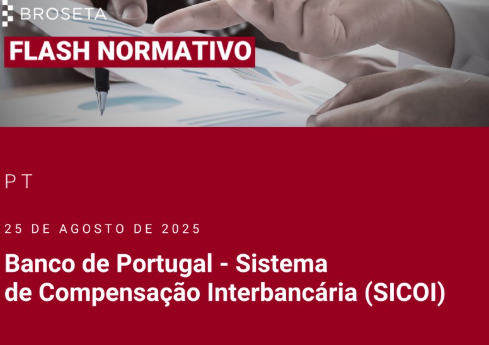 Flash Normativo: Banco de Portugal – Sistema de Compensação Interbancária (SICOI)