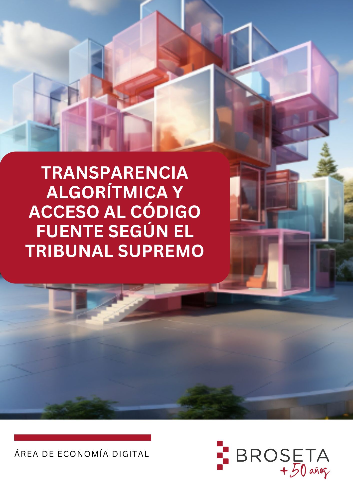 Nota informativa/ Transparencia algorítmica y acceso al código fuente según el Tribunal Supremo