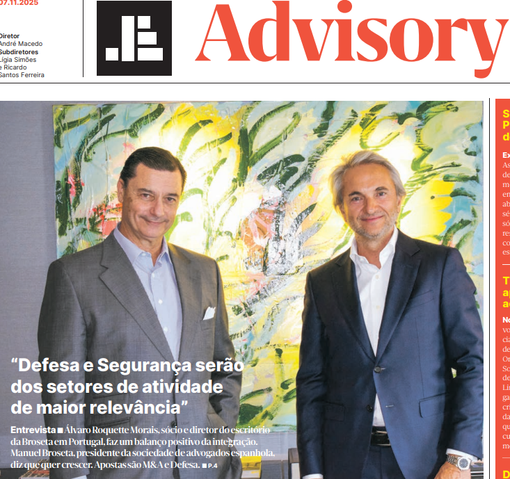 Entrevista a Álvaro Roquette Morais, sócio e diretor do escritório  da Broseta em Portugal e Manuel Broseta, presidente da sociedade de advogados