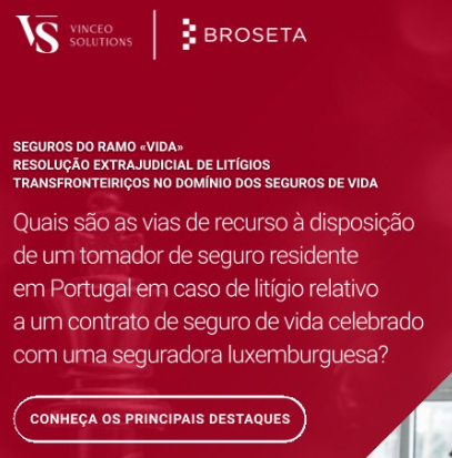 Quais são as vias de recurso à disposição de um tomador de seguro residente em Portugal em caso de litígio relativo a um contrato de seguro de vida celebrado com uma seguradora luxemburguesa?