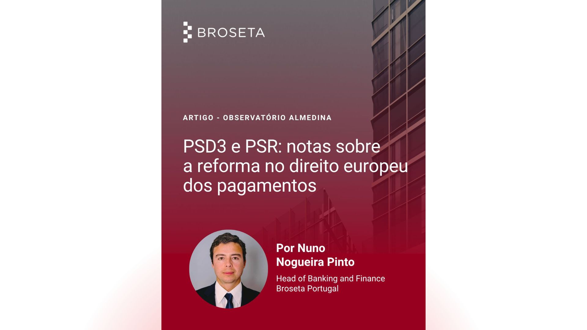 PSD3 e PSR: notas sobre a reforma no direito europeu dos pagamentos