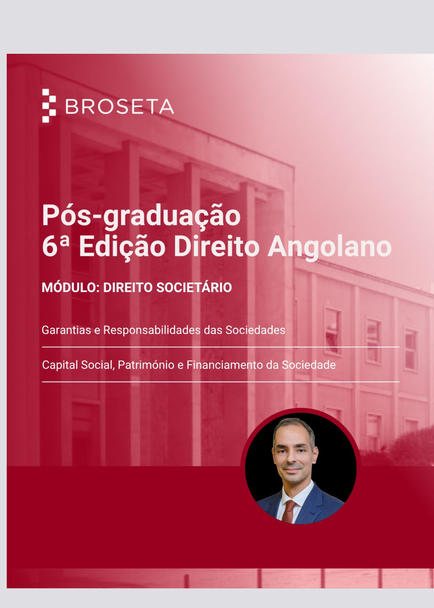 Pós-graduação 6ª Edição Direito Angolano MÓDULO: DIREITO SOCIETÁRIO