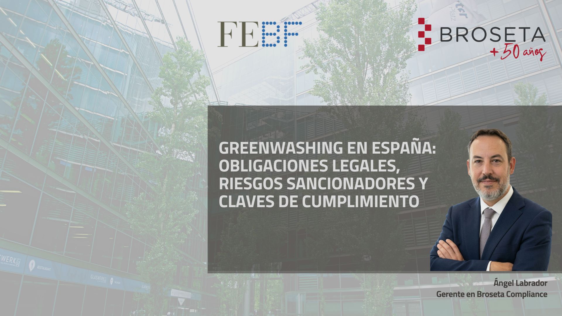 Greenwashing en España: obligaciones legales, riesgos sancionadores y claves de cumplimiento
